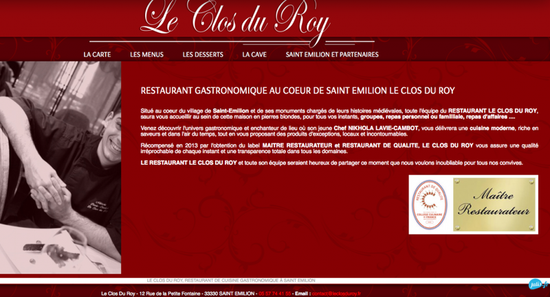 Un restaurant gastronomique Sur St emilion : Le clos du roy